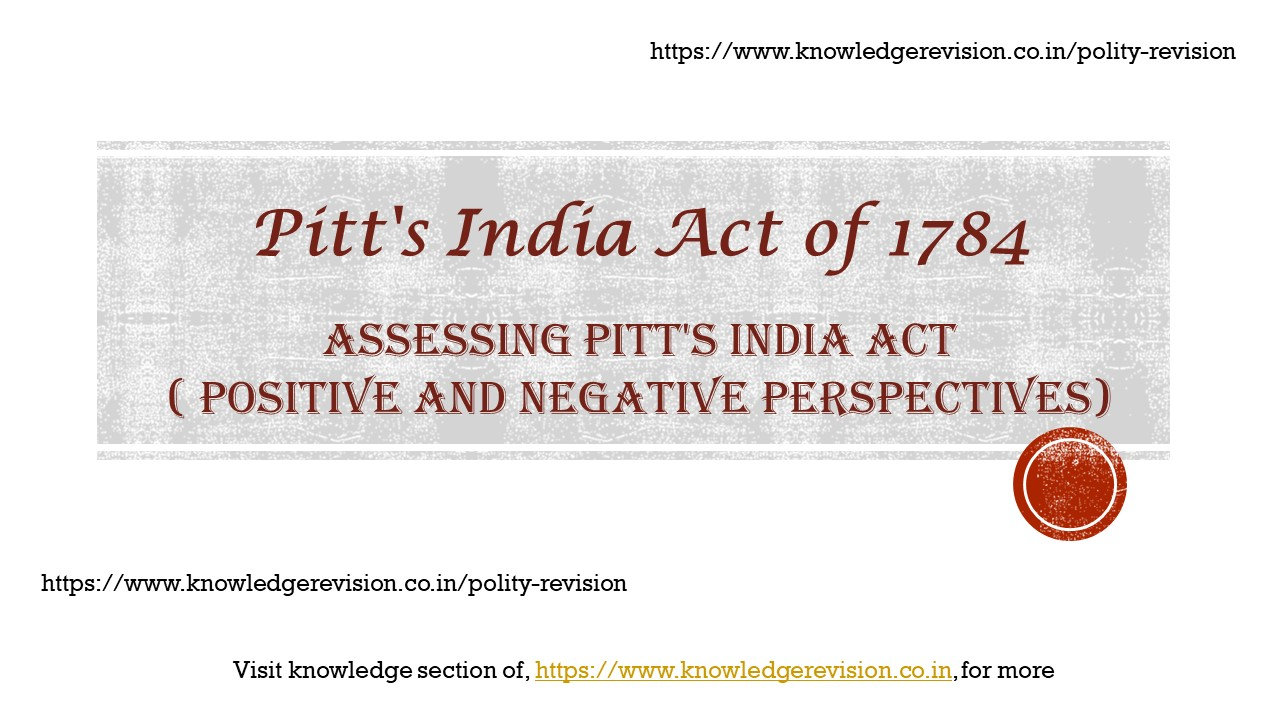 Pitt's India Act of 1784Assessing Pitt's India Act Positive and